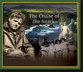 The Cruise of the Snark By Jack London