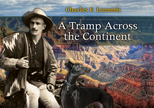 A Tramp Across the Continent by Charles Fletcher Lummis